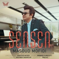 Masoud Mofidi - Sen Sen