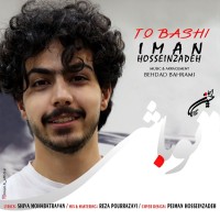 Iman Hosseinzadeh - To Bashi