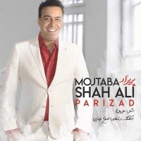 Mojtaba Shah Ali - Parizad