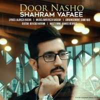 Shahram Vafaee - Door Nasho
