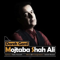 Mojtaba Shah Ali - Doregard