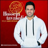 Hossein Tavakoli - Chatri ( Amir Heydari Remix )