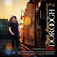 Majid Alipour - Doroogh 2 ( Remix )