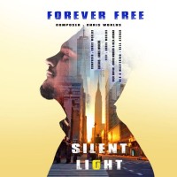Silent Light - Forever Free