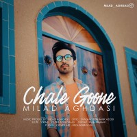 Milad Aghdasi - Chale Goone