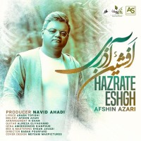 Afshin Azari - Hazrate Eshgh