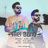 Mel Band - Bam Tehran