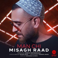 Misagh Raad - Man Chi
