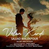 Sajjad Malekpour - Velam Kardi