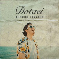 Kourosh Tavahodi - Dotaei