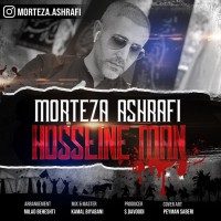 Morteza Ashrafi - Hosseine Man