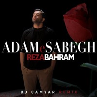 Reza Bahram - Adame Sabegh ( DJ Camyar Remix )