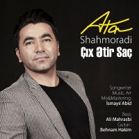 Ata Shahmoradi - Chikh Atir Sach