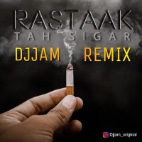 Rastaak - Tah Sigar ( Dj Jam Remix )
