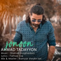 Ahmad Tadayyon - Jonoon