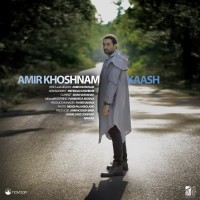 Amir Khoshnam - Kaash
