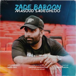 Masoud Sadeghloo - Zade Baroon