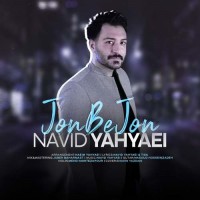 Navid Yahyaei - Joon Be Joon