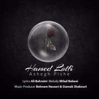 Hamed Lotfi - Ashegh Pishe