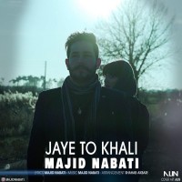 Majid Nabati - Jaye To Khali