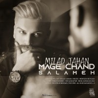 Milad Jahan - Mage Chand Salame
