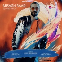 Misagh Raad - Sefaresh Kon
