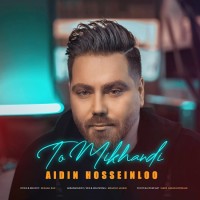 Aidin Hosseinloo - To Mikhandi