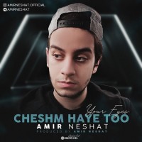 Amir Neshat - Cheshm Haye To