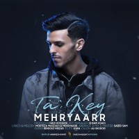 Mehryar - Ta Key