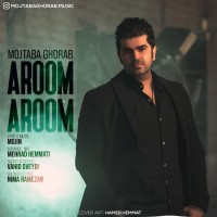 Mojtaba Ghorab - Aroom Aroom