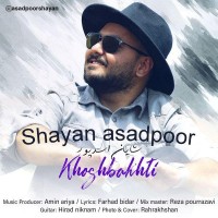 Shayan Asadpoor - Khoshbakhti