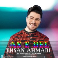 Ehsan Ahmadi - Ase Del
