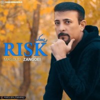 Masoud Zangoei - Risk