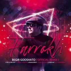 Farrokh Gharib - Begir Gooshato ( Remix )