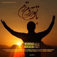 Mehrdad Mirsaeidi - Ba To Aroom Taram