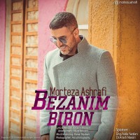Morteza Ashrafi - Bezanim Biroon