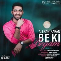 Ali Ranjbaran - Be Ki Begam