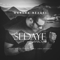Garsha Rezaei - Sedaye Baroon