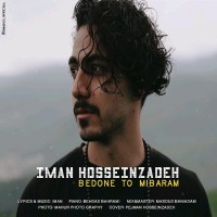 Iman Hosseinzadeh - Bedoone To Mibaaram