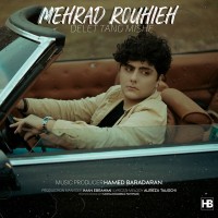 Mehrad Rouhieh - Delet Tang Mishe