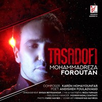 Mohammadreza Foroutan - Tasadofi