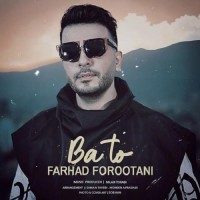 Farhad Forootani - Ba To