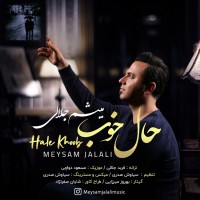 Meysam Jalali - Hale Khoob