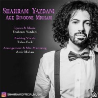 Shahram Yazdani - Age Divoone Misham