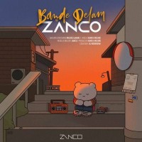 Zanco - Bande Delam
