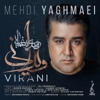 Mehdi Yaghmaei - Virani