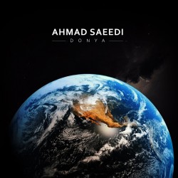 Ahmad Saeedi - Donya