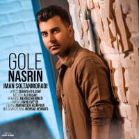 Iman Soltanmoradi - Gole Nasrin