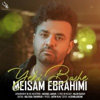 Meysam Ebrahimi - Yeki Bashe