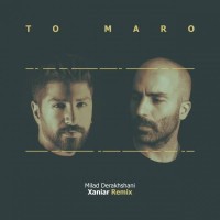 Milad Derakhshani - To Maro ( Xaniar Remix )